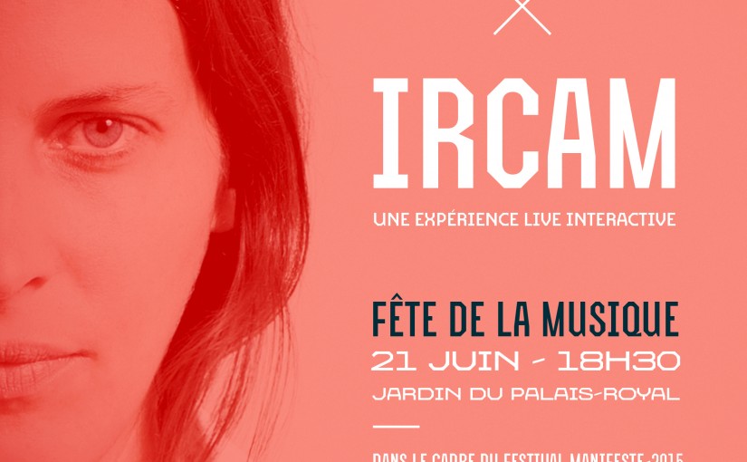 Chloé × Ircam @ Fête de la musique 2015